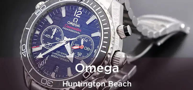 Omega Huntington Beach