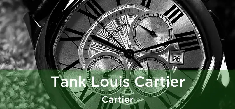 Tank Louis Cartier Cartier