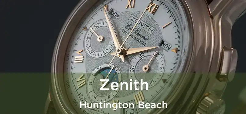 Zenith Huntington Beach